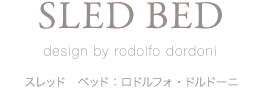 SLED BED design by rodolfo dordoni