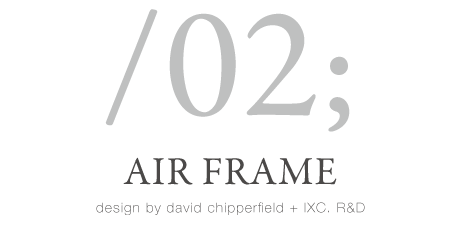AIR FRAME design by IXC. R&D
