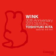 WINK 30th Anniversary TOSHIYUKI KITA