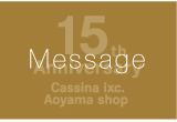 Cassina ixc. Aoyama shop 15th Anniversary